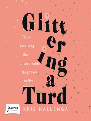 cover image of Glittering a Turd
